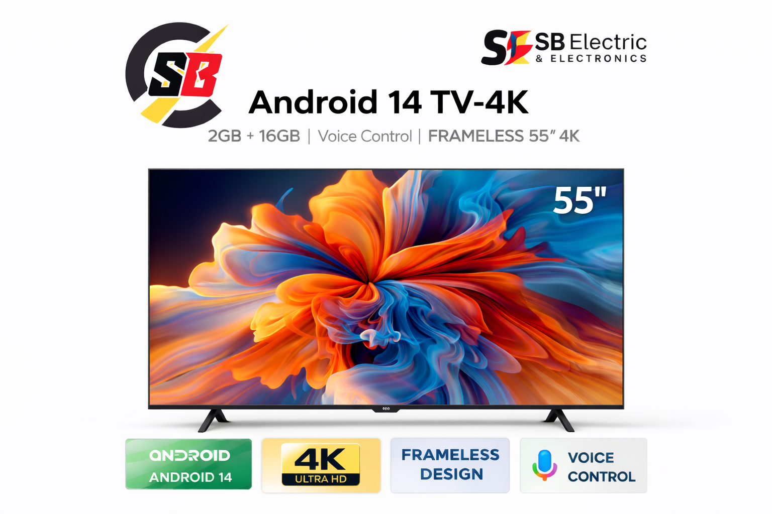 SB Android 14 TV – 4K, 2GB + 16GB, Voice Control, Frameless 55"