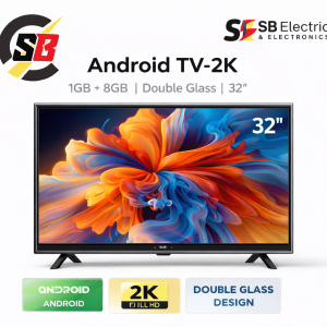 SB Android TV – 2K, 1GB + 8GB, Double Glass 32"